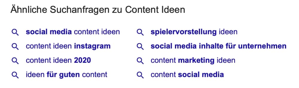 Bildhinweis: Screenshot der Google Suchergebnisse „Ähnliche Suchanfragen“ zum Keyword Content Idee.